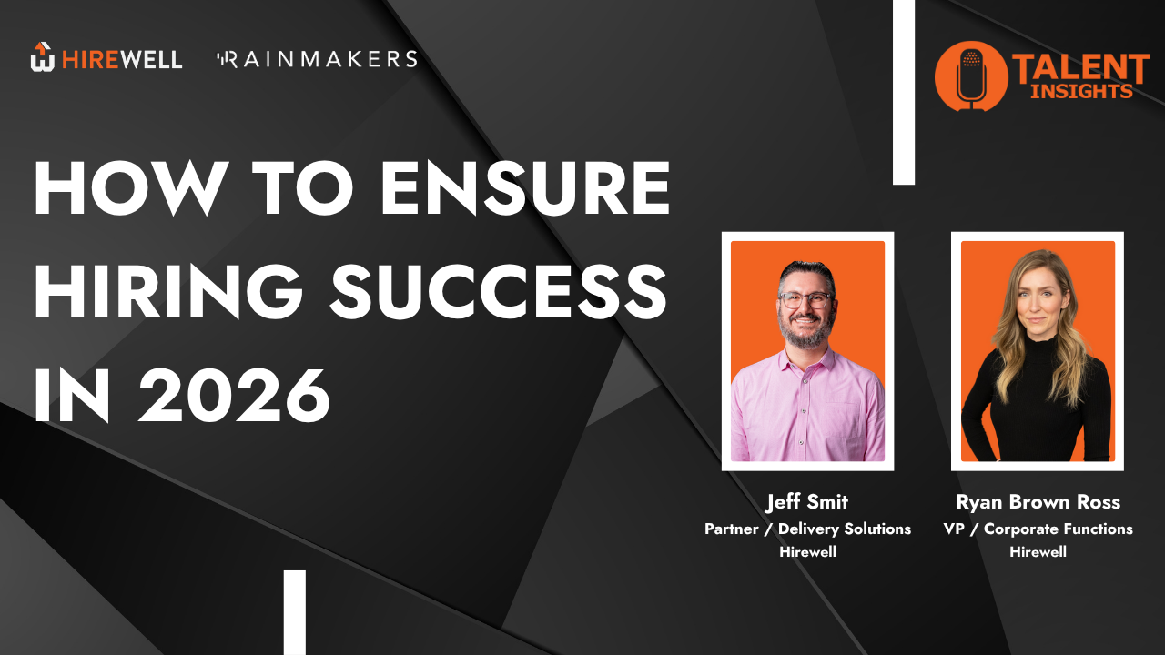 How to Ensure Hiring Success in 2026 - Talent Insights