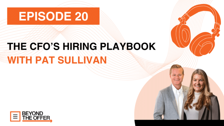 The CFO’s Hiring Playbook with Pat Sullivan